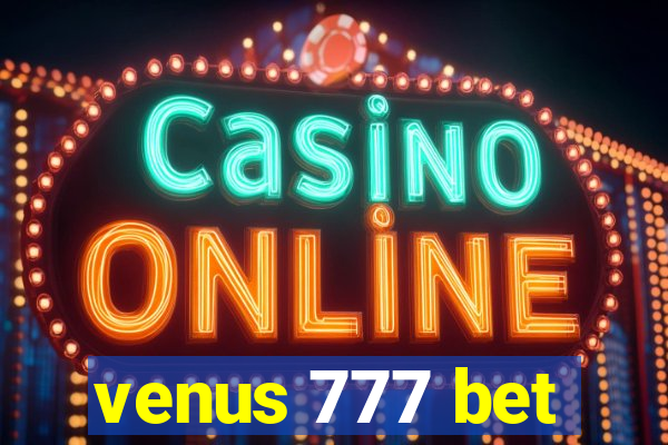 venus 777 bet